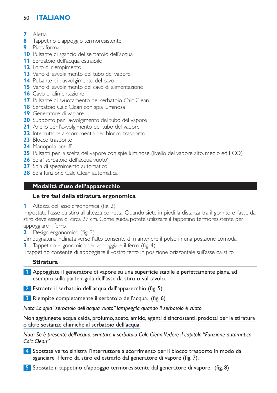 Modalità d’uso dell’apparecchio, Le tre fasi della stiratura ergonomica, Stiratura | Philips IntelliCare Centrale vapeur haute pression User Manual | Page 50 / 88