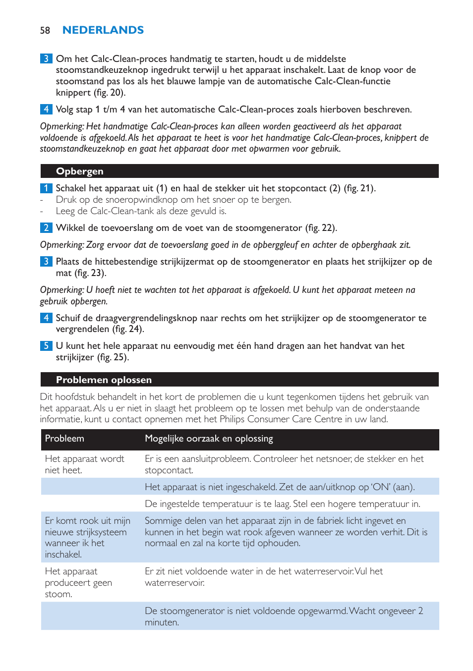 Opbergen, Problemen oplossen | Philips IntelliCare Centrale vapeur haute pression User Manual | Page 58 / 88