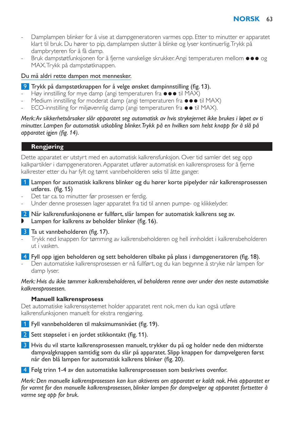 Manuell kalkrensprosess, Rengjøring | Philips IntelliCare Centrale vapeur haute pression User Manual | Page 63 / 88