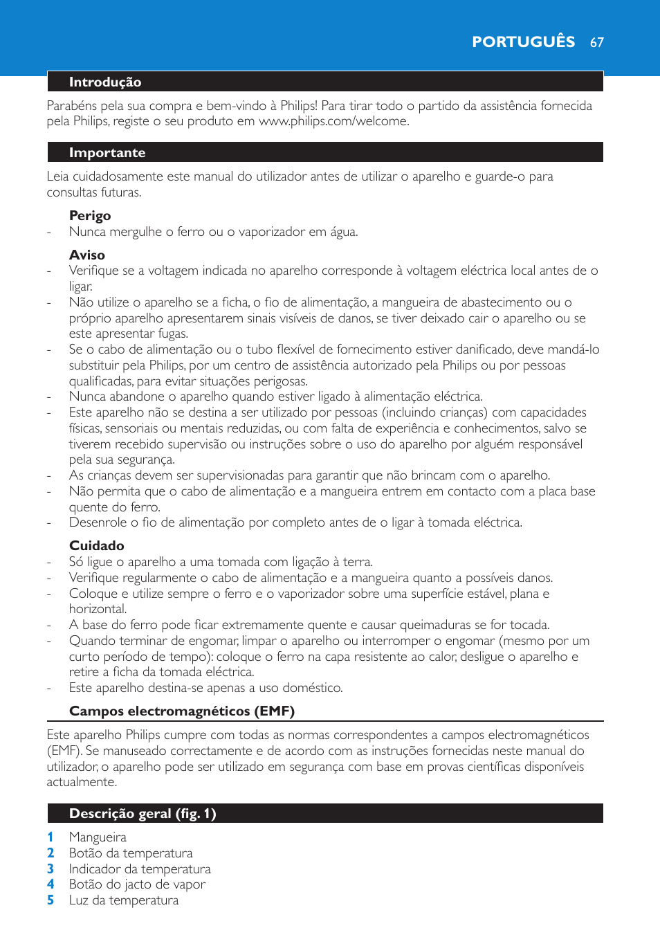 Perigo, Aviso, Cuidado | Português, Introdução, Importante, Campos electromagnéticos (emf), Descrição geral (fig. 1) | Philips IntelliCare Centrale vapeur haute pression User Manual | Page 67 / 88