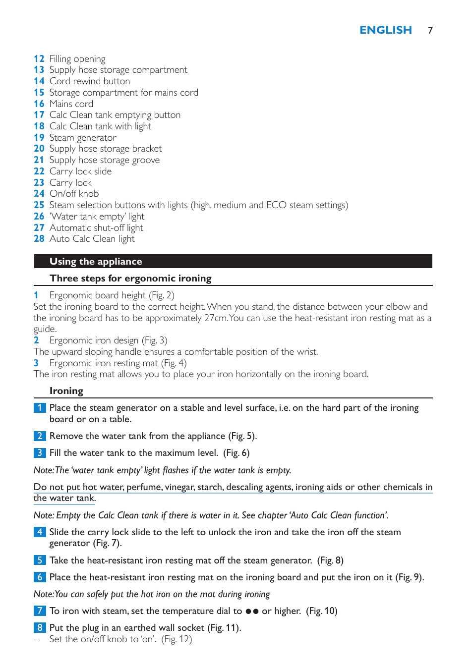 Using the appliance, Three steps for ergonomic ironing, Ironing | Philips IntelliCare Centrale vapeur haute pression User Manual | Page 7 / 88