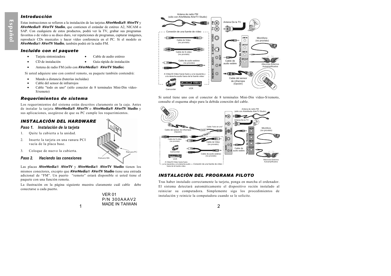 Espa ñol, Introducción, Incluido con el paquete | Requerimientos de sistema, Paso 2. haciendo las conexiones, Instalación del programa piloto | AVerMedia Technologies none User Manual | Page 10 / 12
