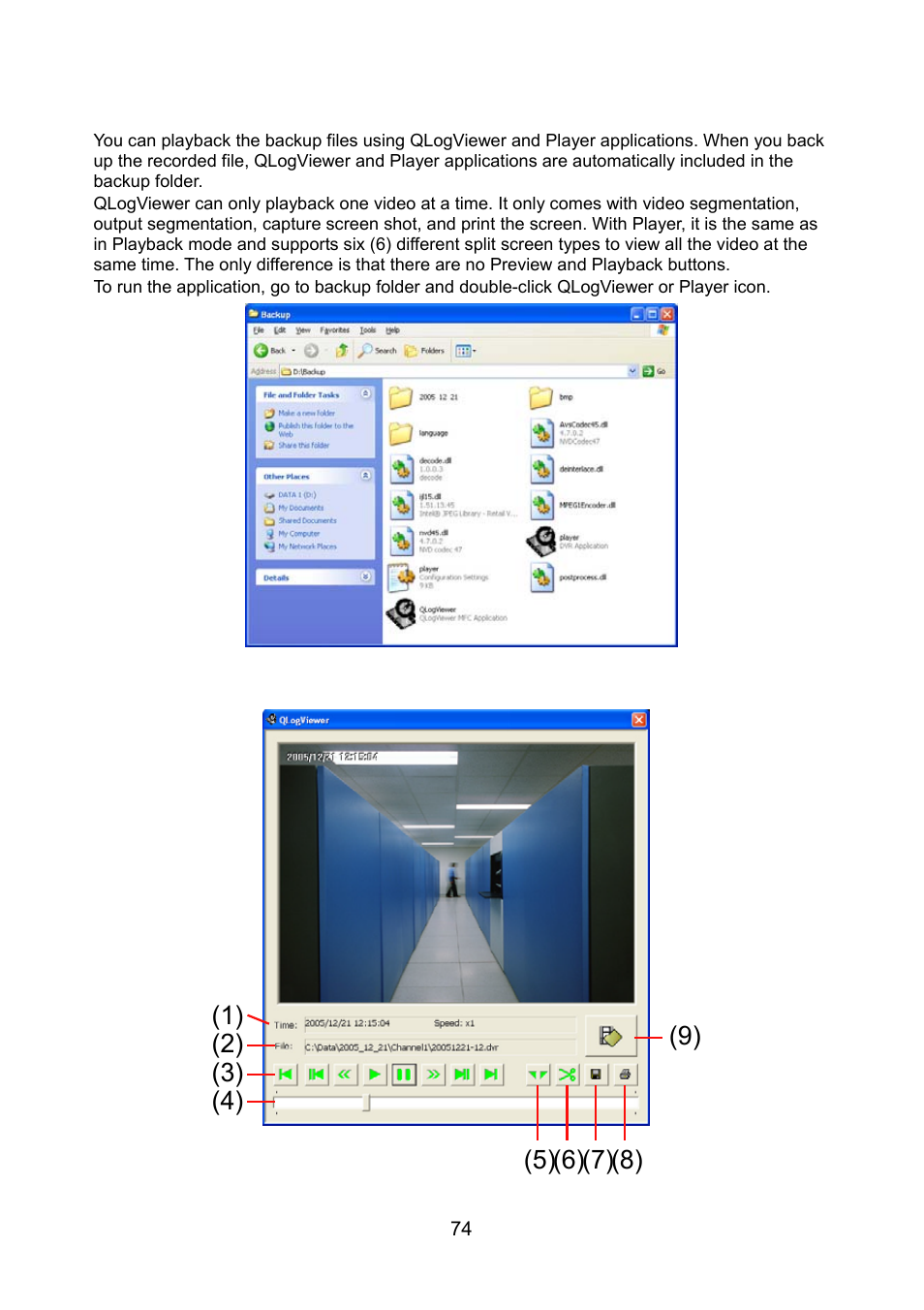 Chapter 6 backup video players, 1 familiarizing qlogviewer buttons, Chapter 6 | Backup video players, Familiarizing qlogviewer buttons | AVerMedia Technologies NV 6000 EXP User Manual | Page 83 / 120
