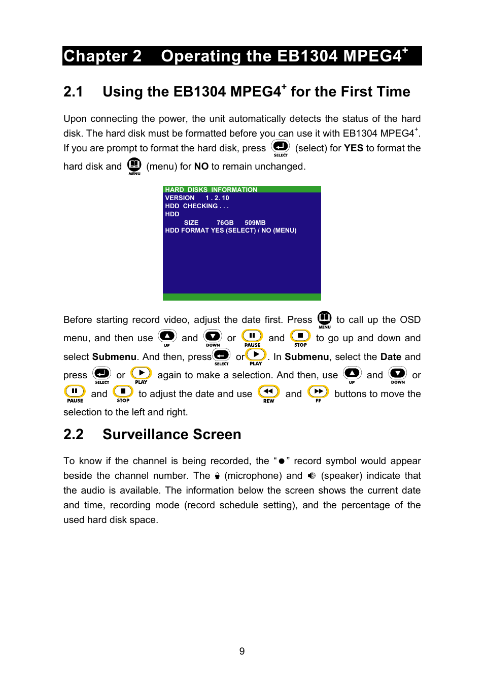 For the first time, 2 surveillance screen | AVerMedia Technologies EB1304 MPEG4+ User Manual | Page 13 / 32