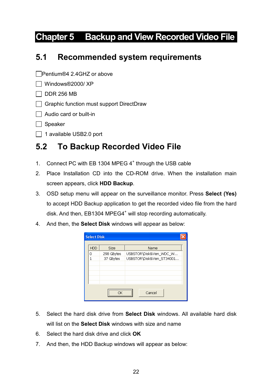 Chapter 5 backup and view recorded video file, 1 recommended system requirements, 2 to backup recorded video file | AVerMedia Technologies EB1304 MPEG4+ User Manual | Page 26 / 32