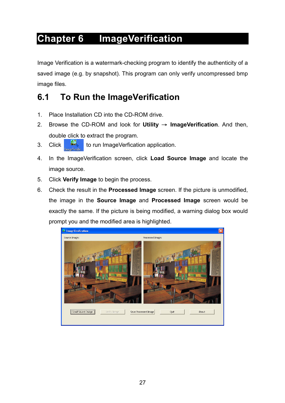 Chapter 6 imageverification, 1 to run the imageverification | AVerMedia Technologies EB1304 MPEG4+ User Manual | Page 31 / 32