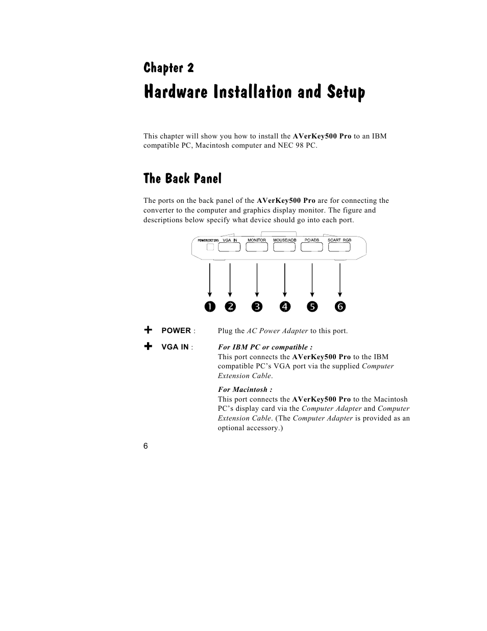 Hardware installation and setup, Chapter 2, The back panel | AVerMedia Technologies 500 User Manual | Page 9 / 37