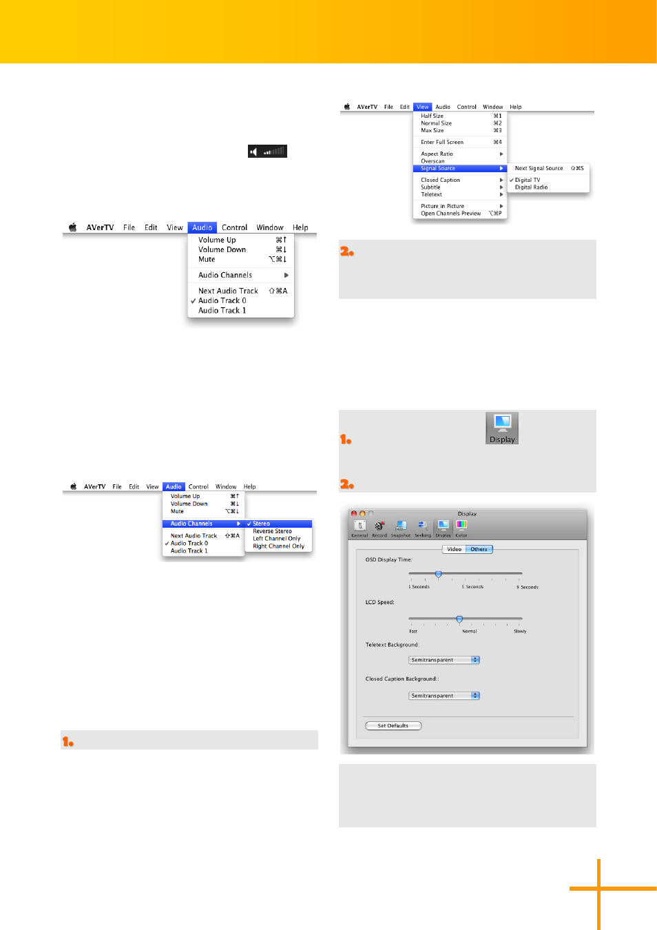 Adjusting volume, Changing audio channels, Change signal source | Changing the osd attributes, 24 adjusting volume | AVerMedia Technologies AverTV for Mac 2 User Manual | Page 28 / 51