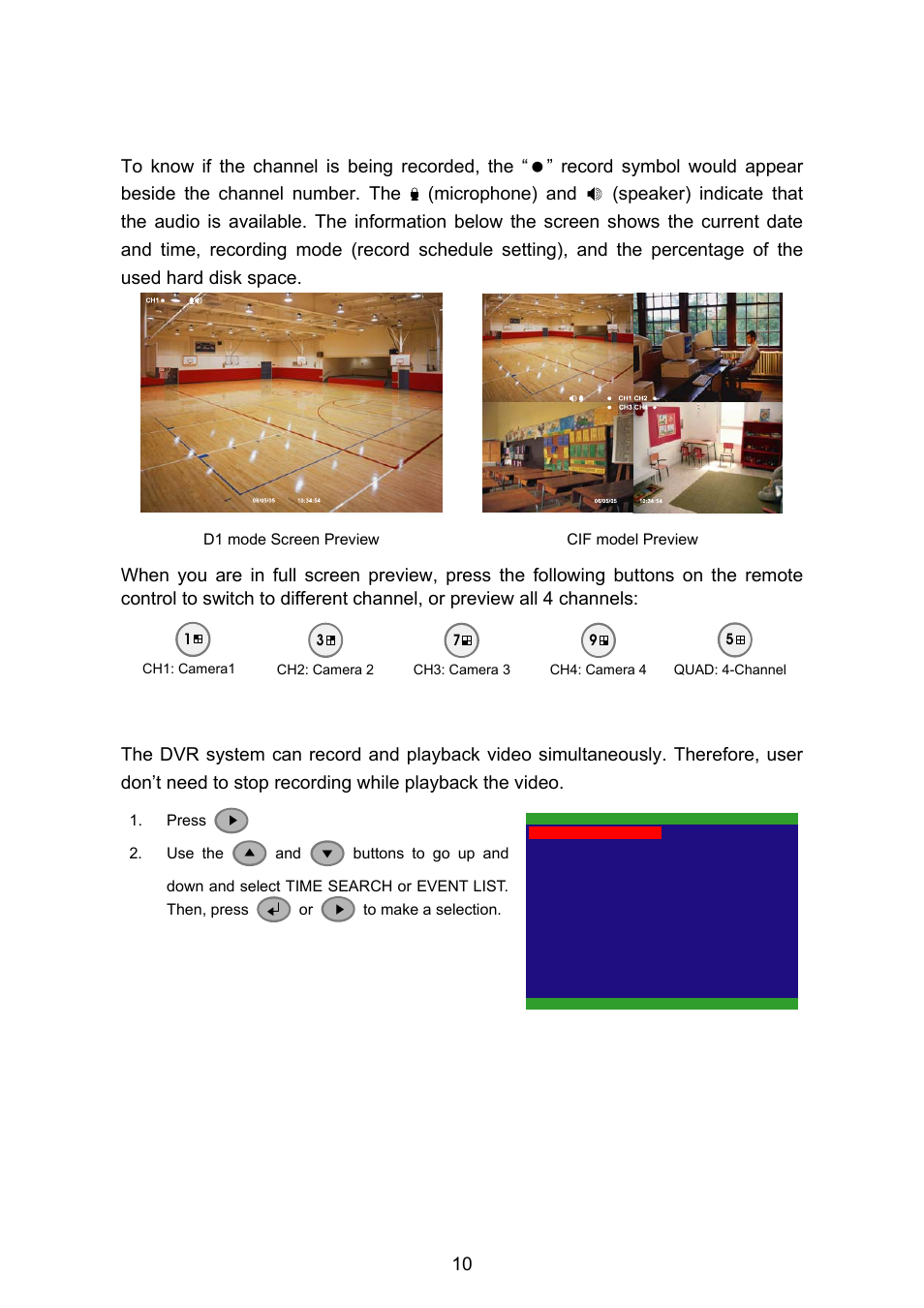 3 surveillance screen, Surveillance screen, Playback the video | 4 playback the video | AVerMedia Technologies AVERDIGI EB1304 User Manual | Page 16 / 56