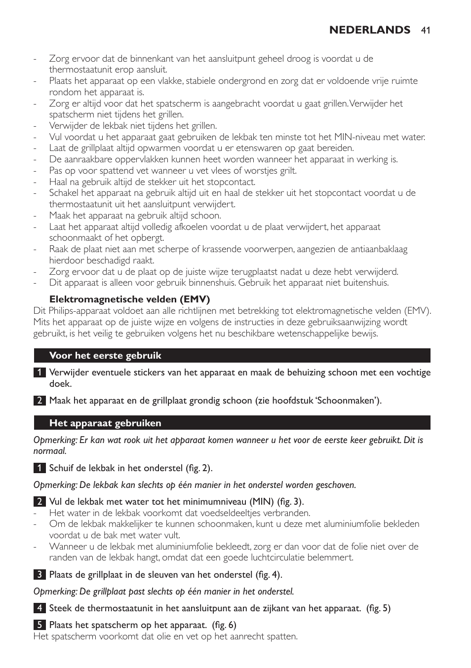 Elektromagnetische velden (emv), Voor het eerste gebruik, Het apparaat gebruiken | Philips Pure Essentials Collection Gril de table User Manual | Page 41 / 68