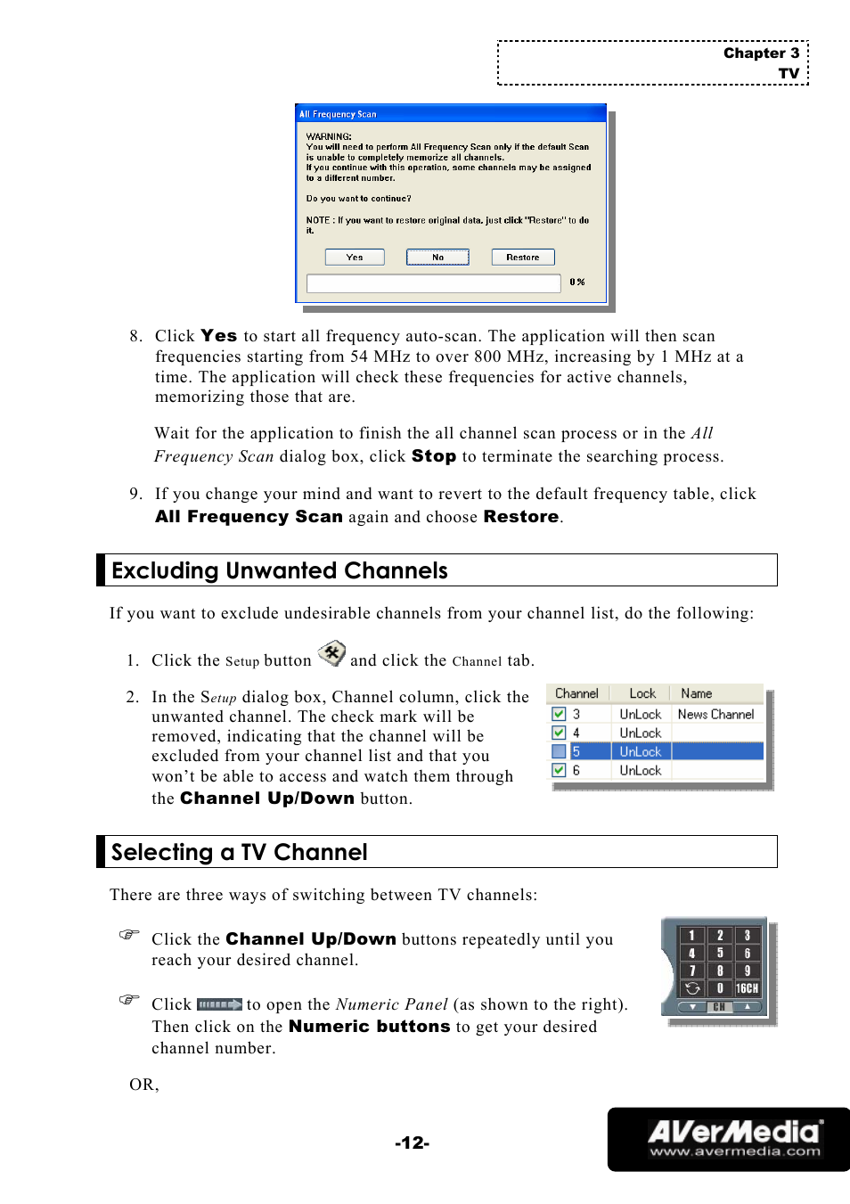 Excluding unwanted channels, Selecting a tv channel | AVerMedia Technologies 1500 MCE User Manual | Page 16 / 58