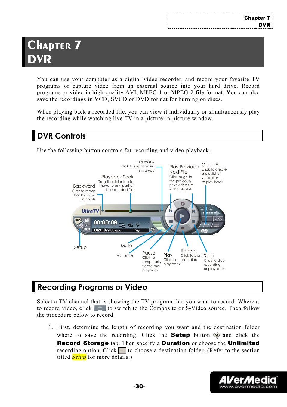 Chapter 7 dvr, Dvr controls, Recording programs or video | AVerMedia Technologies 1500 MCE User Manual | Page 34 / 58