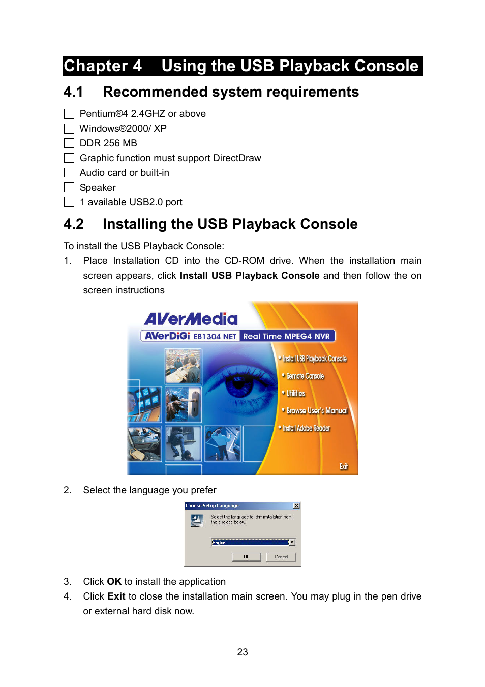 Chapter 4 using the usb playback console, 1 recommended system requirements, 2 installing the usb playback console | AVerMedia Technologies EB1304 NET User Manual | Page 29 / 56