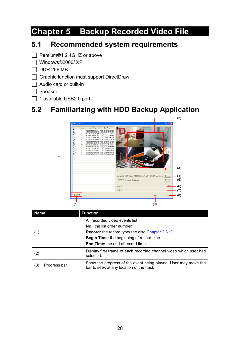 Chapter 5 backup recorded video file, 1 recommended system requirements, 2 familiarizing with hdd backup application | AVerMedia Technologies EB1304 NET User Manual | Page 34 / 56