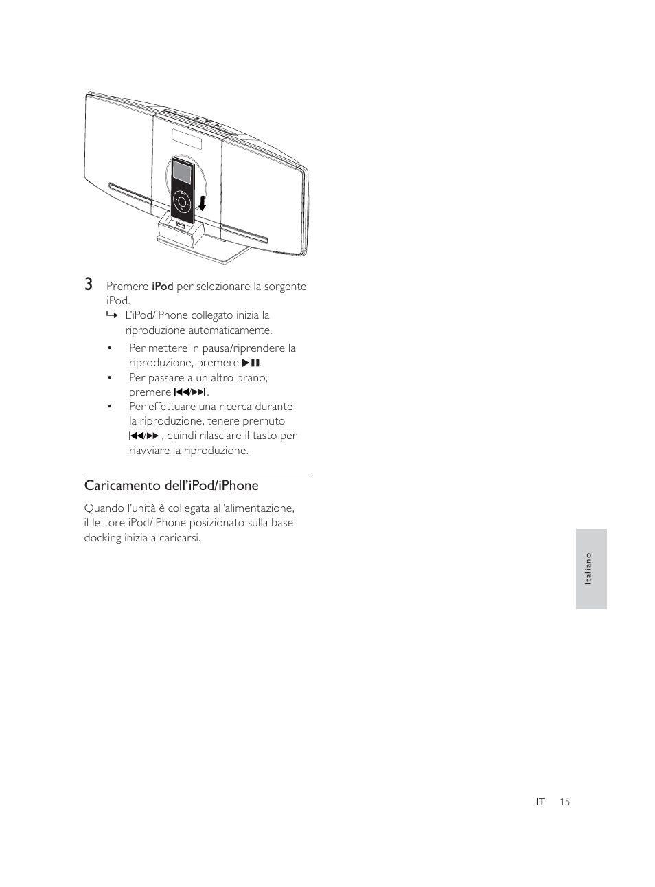 Caricamento dell’ipod/iphone | Philips Élégante microchaîne User Manual | Page 126 / 180