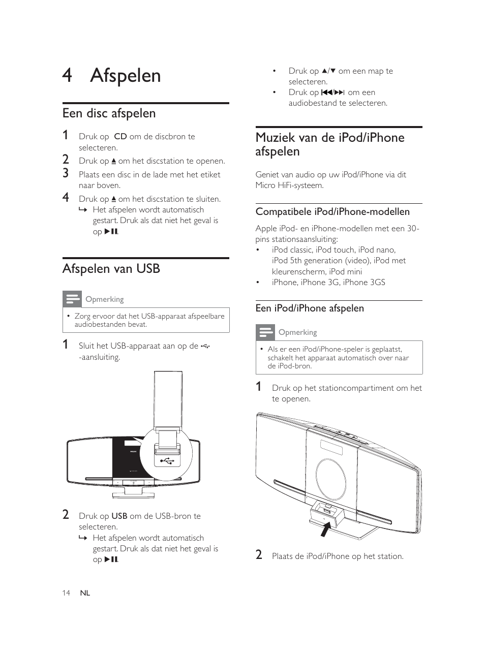 4 afspelen, Muziek van de ipod/iphone afspelen, Een disc afspelen 1 | Afspelen van usb | Philips Élégante microchaîne User Manual | Page 149 / 180