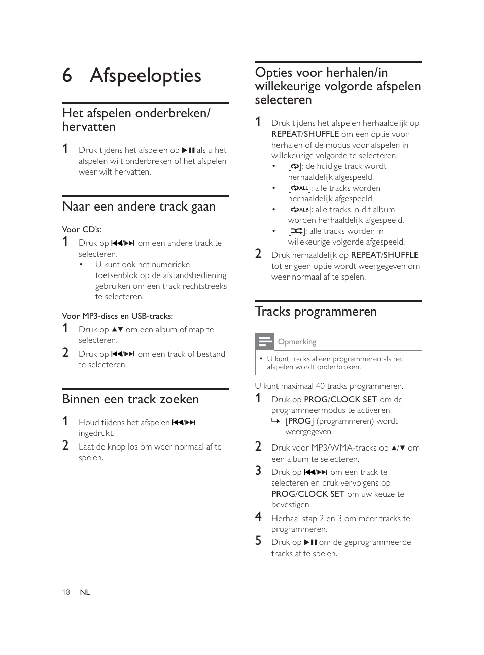 6 afspeelopties, Tracks programmeren, Het afspelen onderbreken/ hervatten 1 | Naar een andere track gaan, Binnen een track zoeken 1 | Philips Élégante microchaîne User Manual | Page 153 / 180