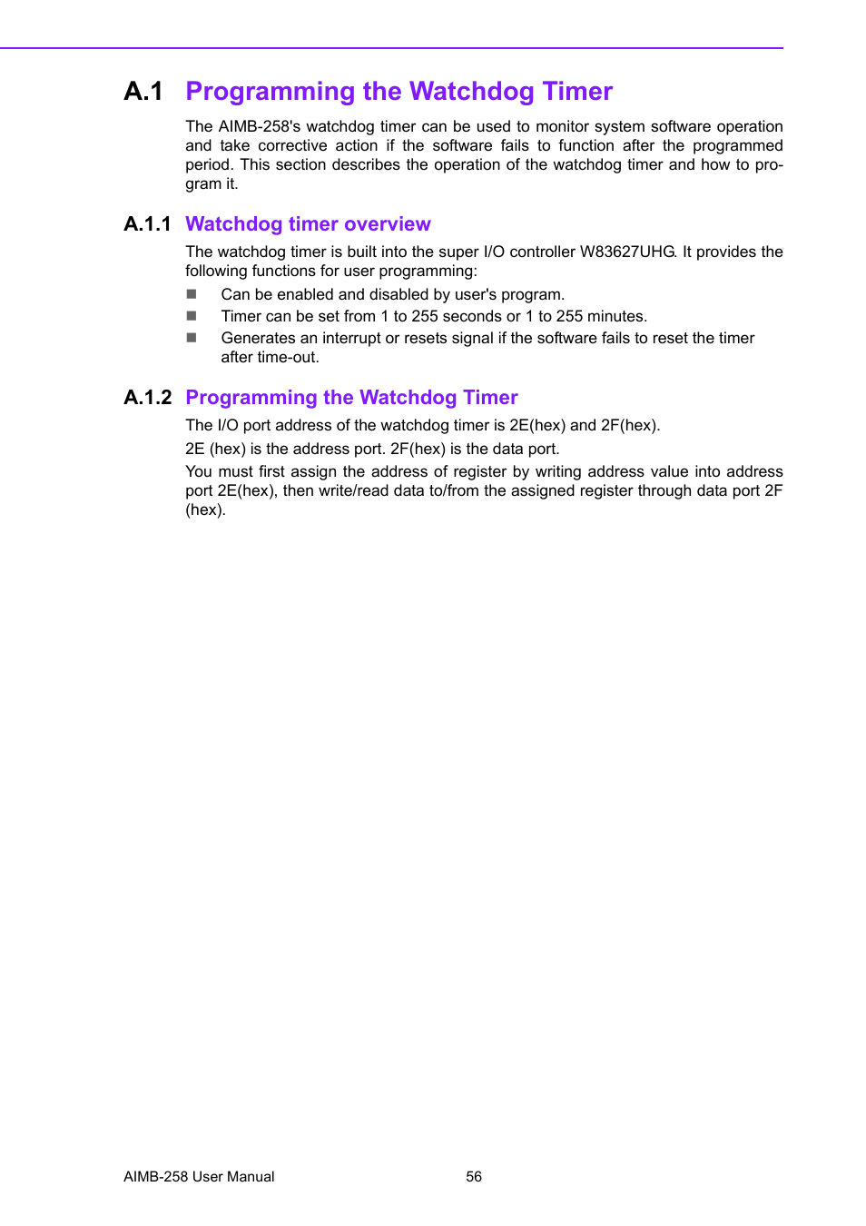A.1 programming the watchdog timer, A.1.1 watchdog timer overview, A.1.2 programming the watchdog timer | Advantech AIMB-258 User Manual | Page 64 / 84