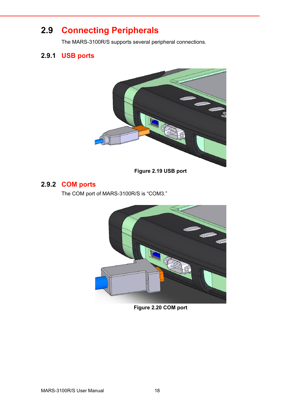 9 connecting peripherals, 1 usb ports, Figure 2.19 usb port | 2 com ports, Figure 2.20 com port, Connecting peripherals 2.9.1, Usb ports, Com ports figure 2.20 com port | Advantech MARS-3100R/S User Manual | Page 32 / 98