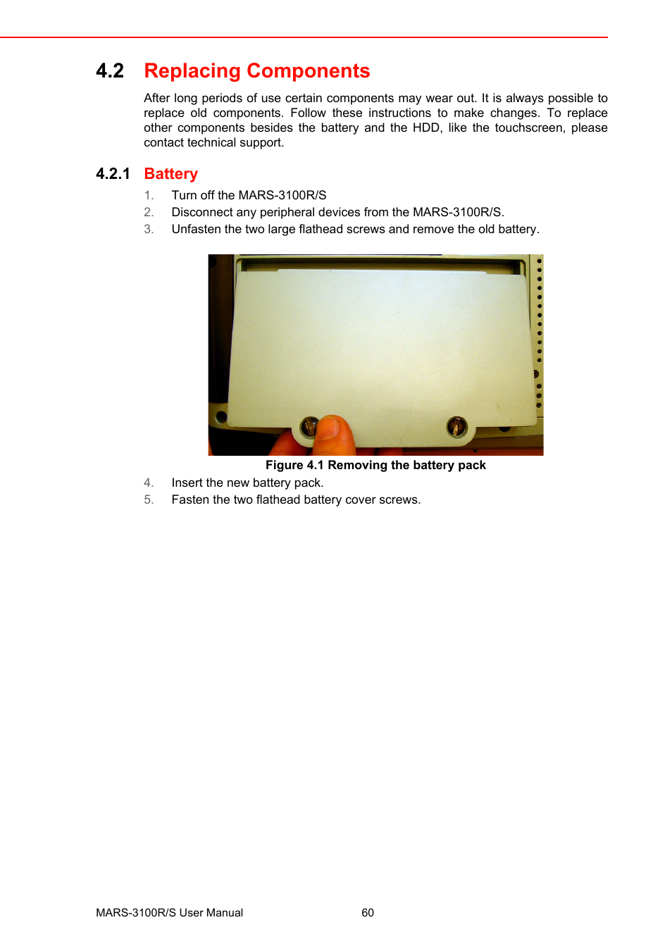 2 replacing components, 1 battery, Figure 4.1 removing the battery pack | Replacing components 4.2.1, Battery figure 4.1, Removing the battery pack | Advantech MARS-3100R/S User Manual | Page 74 / 98