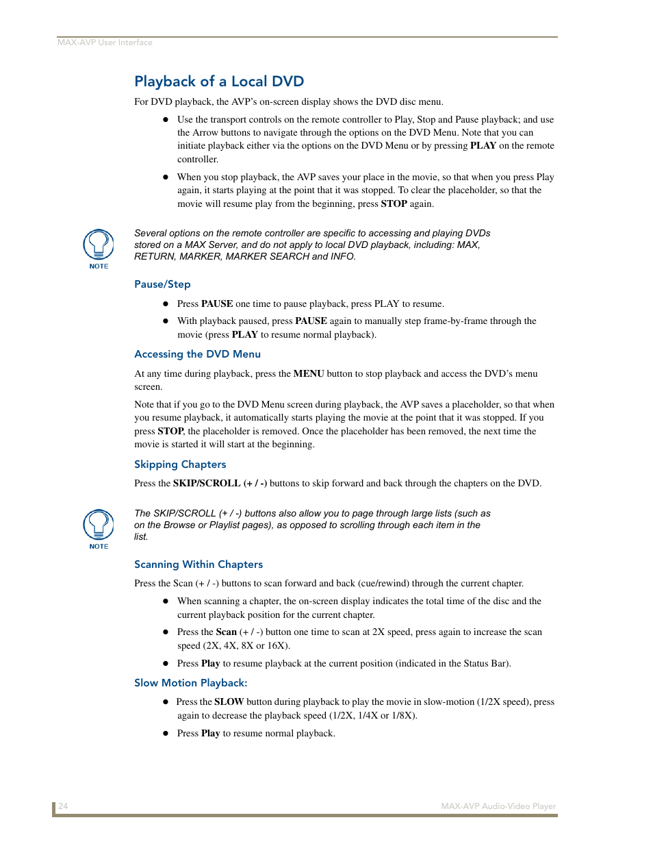 Playback of a local dvd, Pause/step, Accessing the dvd menu | Skipping chapters, Scanning within chapters, Slow motion playback | AMX MAX-AVP User Manual | Page 30 / 60