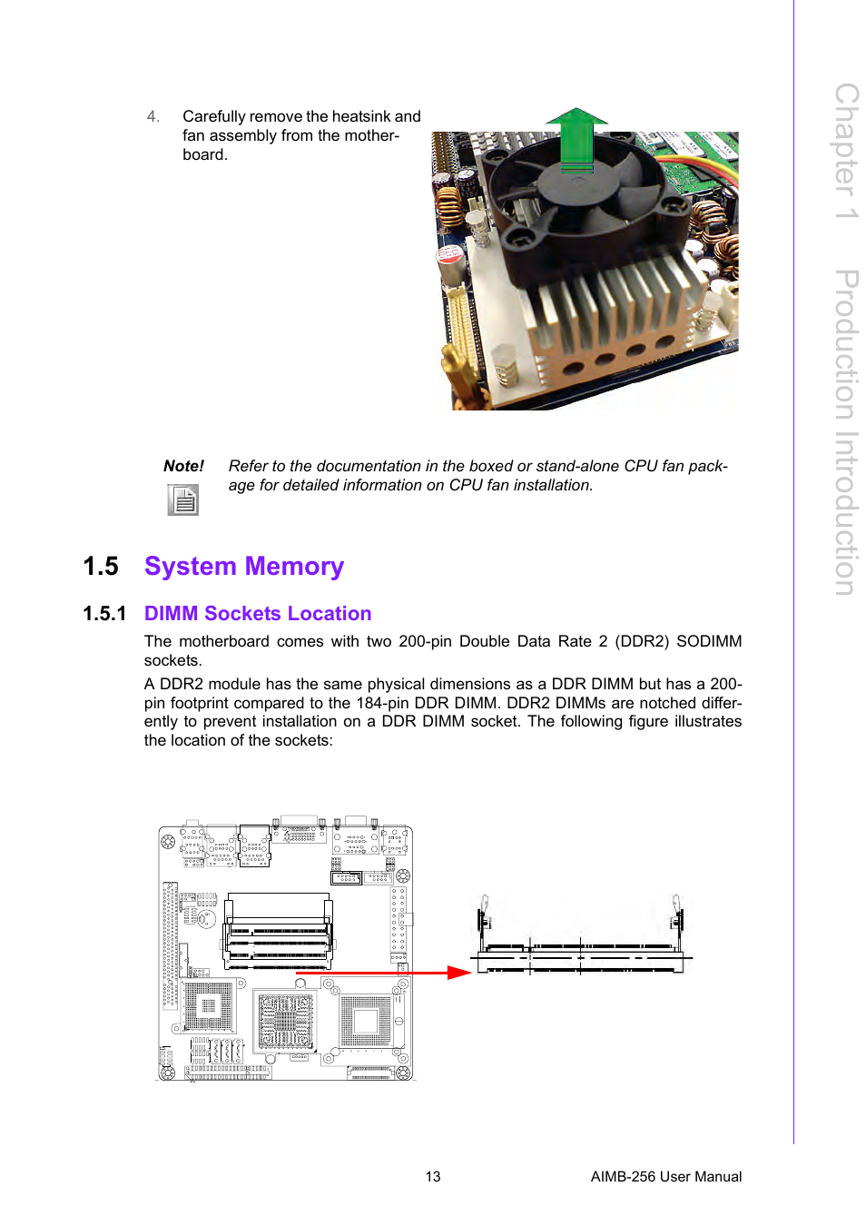 5 system memory, 1 dimm sockets location, System memory 1.5.1 | Dimm sockets location, Chapter 1 p roduction introduction | Advantech AIMB-256 User Manual | Page 19 / 86