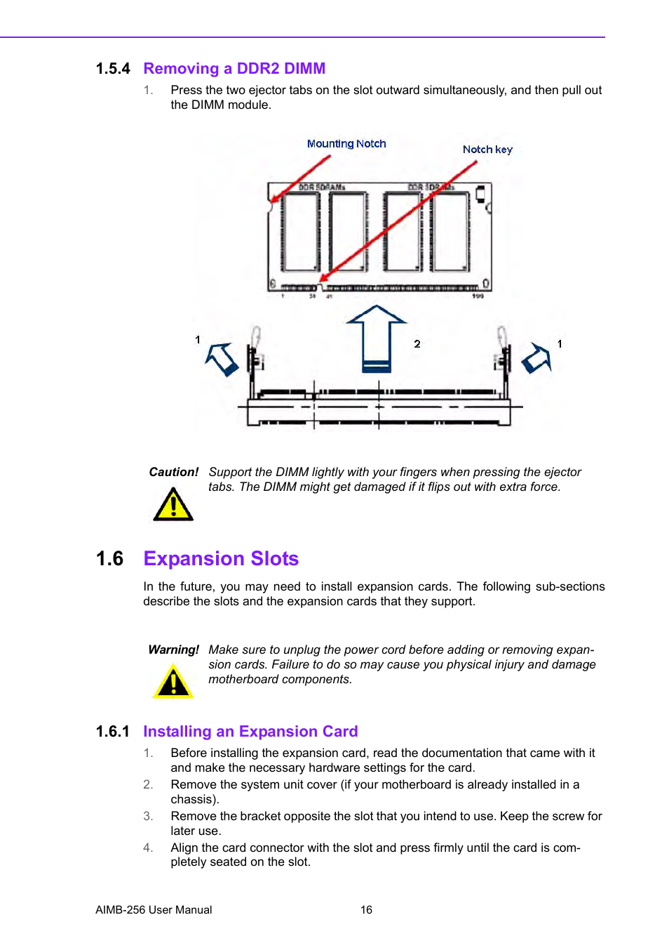 4 removing a ddr2 dimm, 6 expansion slots, 1 installing an expansion card | Removing a ddr2 dimm, Expansion slots 1.6.1, Installing an expansion card | Advantech AIMB-256 User Manual | Page 22 / 86
