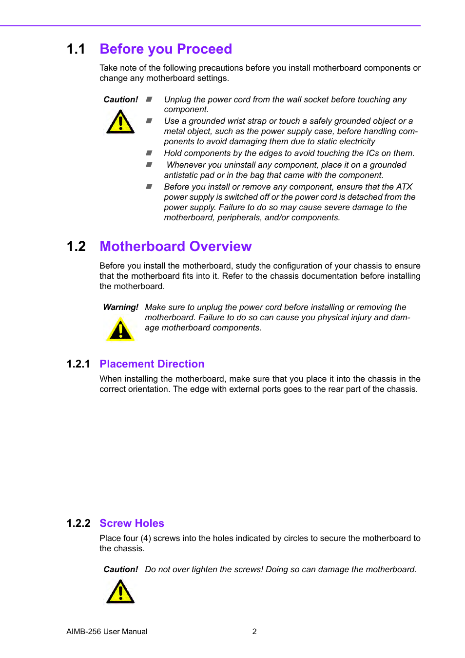 1 before you proceed, 2 motherboard overview, 1 placement direction | 2 screw holes, Before you proceed, Motherboard overview 1.2.1, Placement direction, Screw holes | Advantech AIMB-256 User Manual | Page 8 / 86