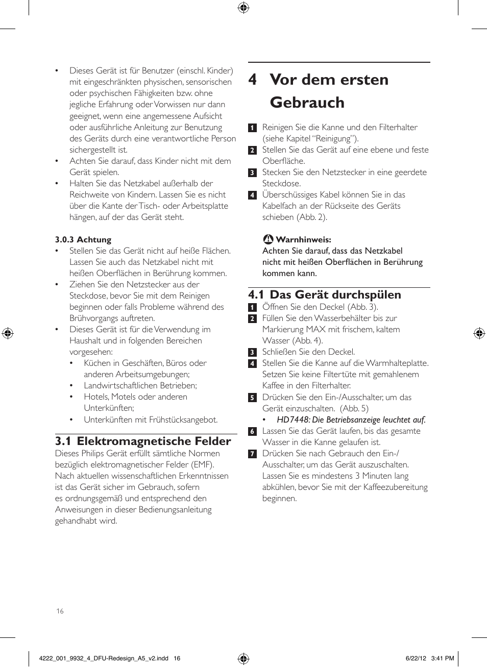 4 vor dem ersten gebrauch, 1 das gerät durchspülen, 1 elektromagnetische felder | Philips Daily Collection Cafetière User Manual | Page 16 / 88