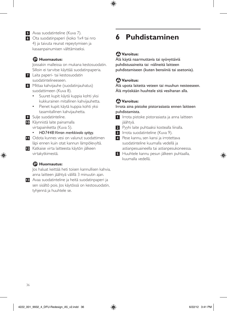 6 puhdistaminen | Philips Daily Collection Cafetière User Manual | Page 36 / 88