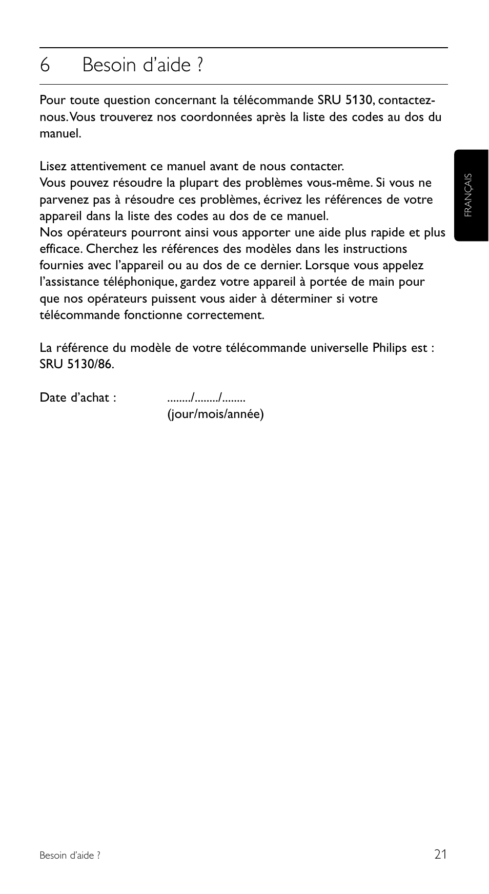 6besoin d’aide | Philips Télécommande universelle User Manual | Page 21 / 100