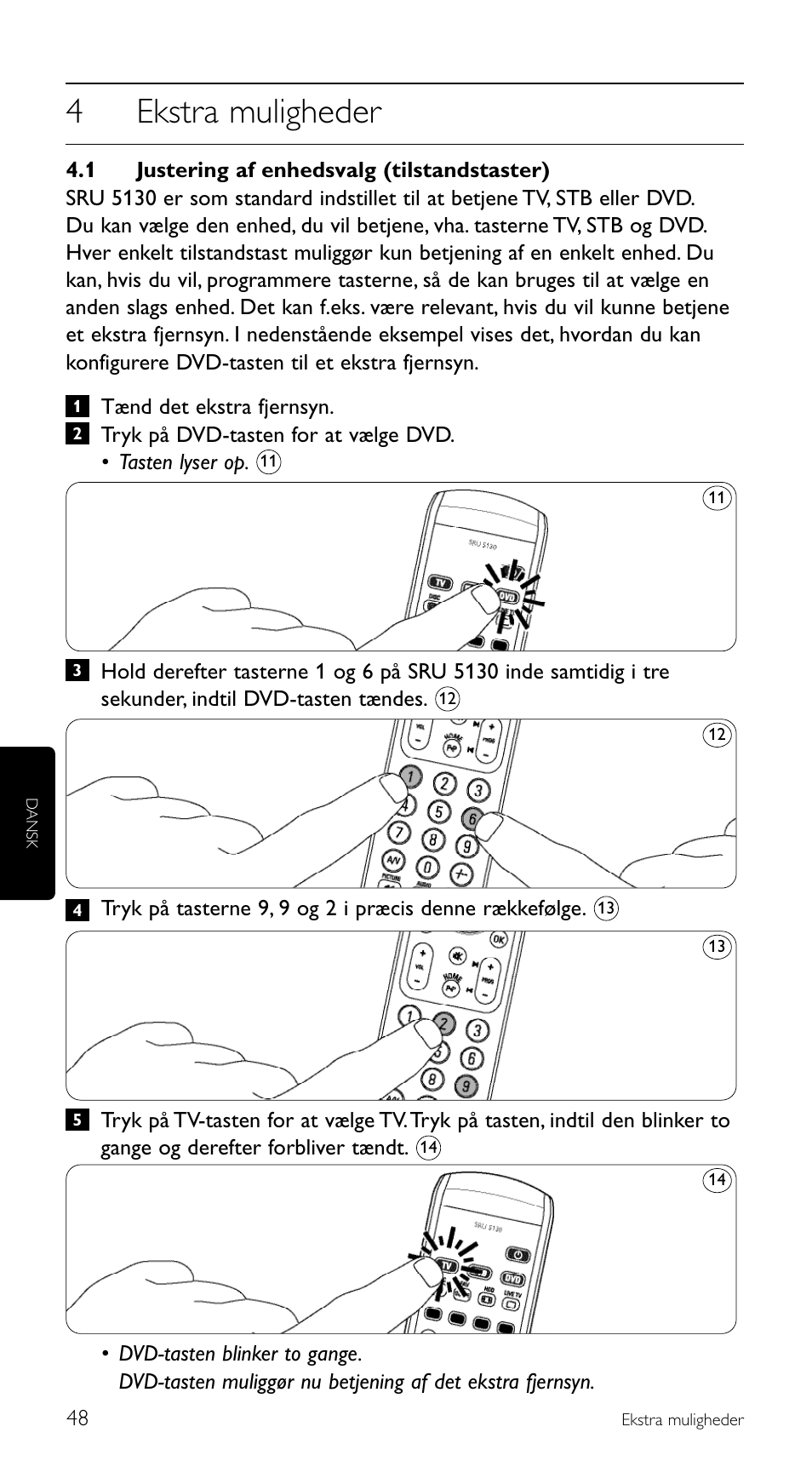 4ekstra muligheder | Philips Télécommande universelle User Manual | Page 48 / 100