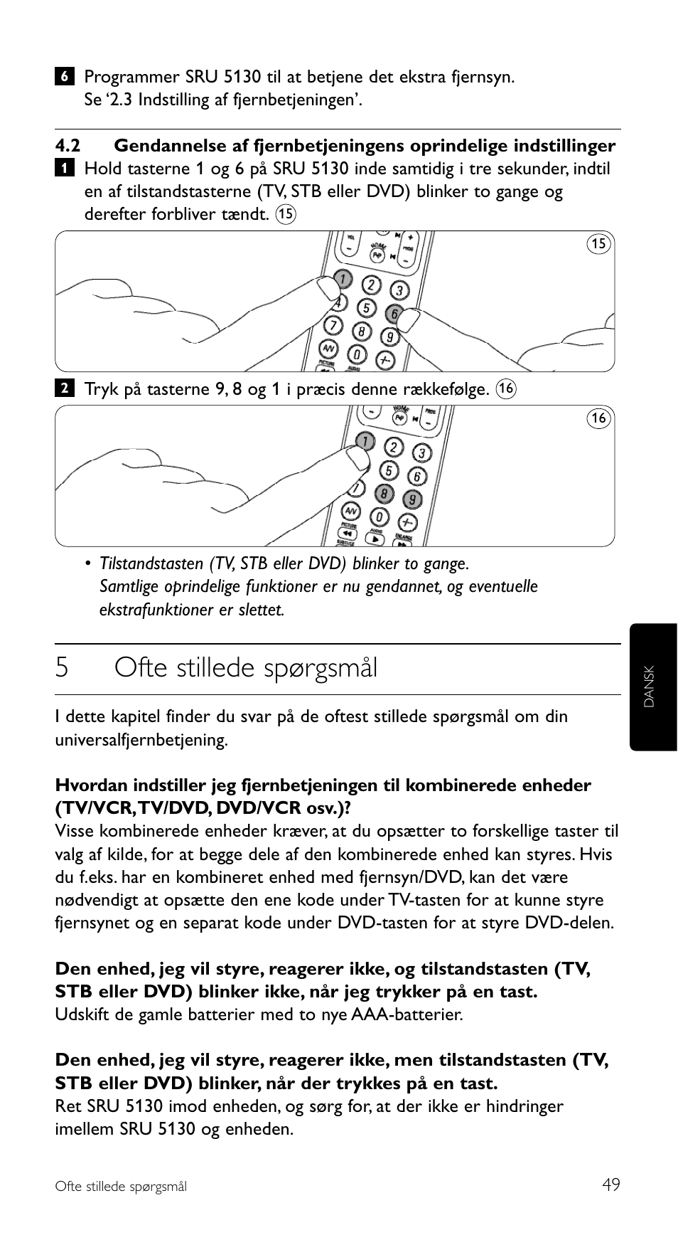 5ofte stillede spørgsmål | Philips Télécommande universelle User Manual | Page 49 / 100