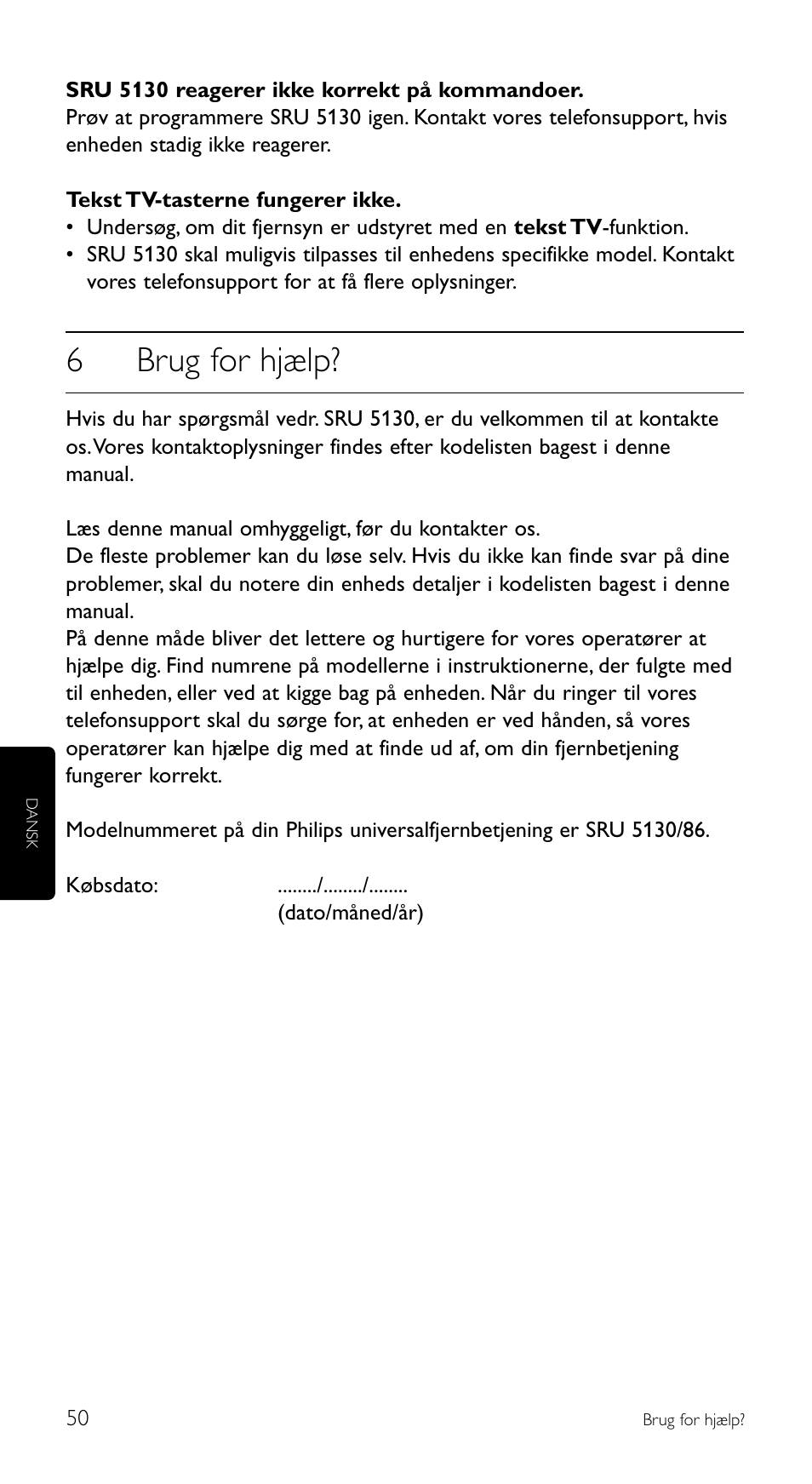 6brug for hjælp | Philips Télécommande universelle User Manual | Page 50 / 100