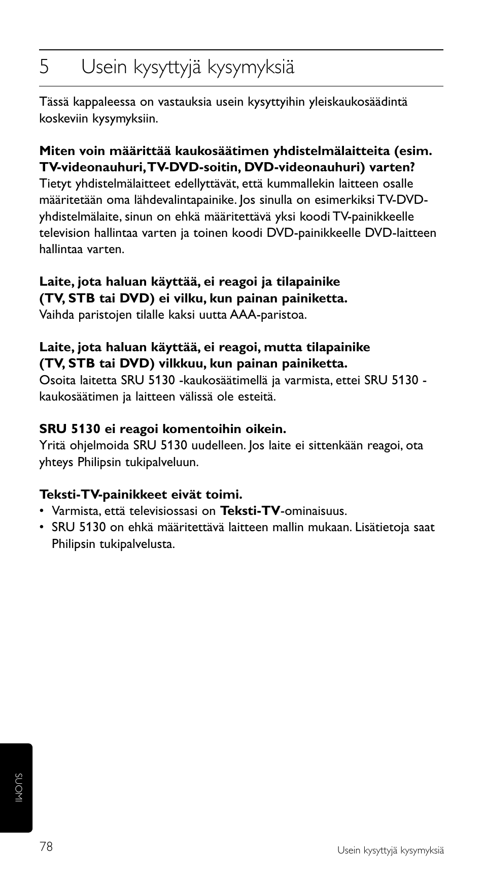 5usein kysyttyjä kysymyksiä | Philips Télécommande universelle User Manual | Page 78 / 100