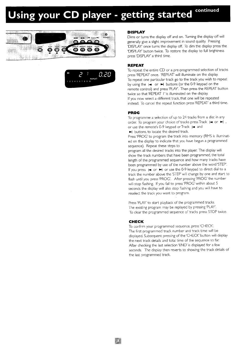 Using your cd player - getting started, Display, Repeat | Prog, Check, Continued | Arcam 9 User Manual | Page 4 / 8