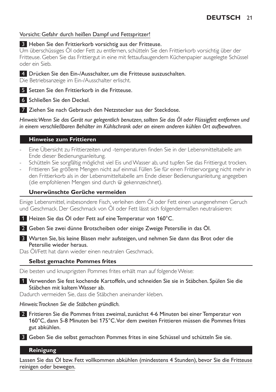 Hinweise zum frittieren, Unerwünschte gerüche vermeiden, Selbst gemachte pommes frites | Reinigung | Philips Friteuse User Manual | Page 21 / 76