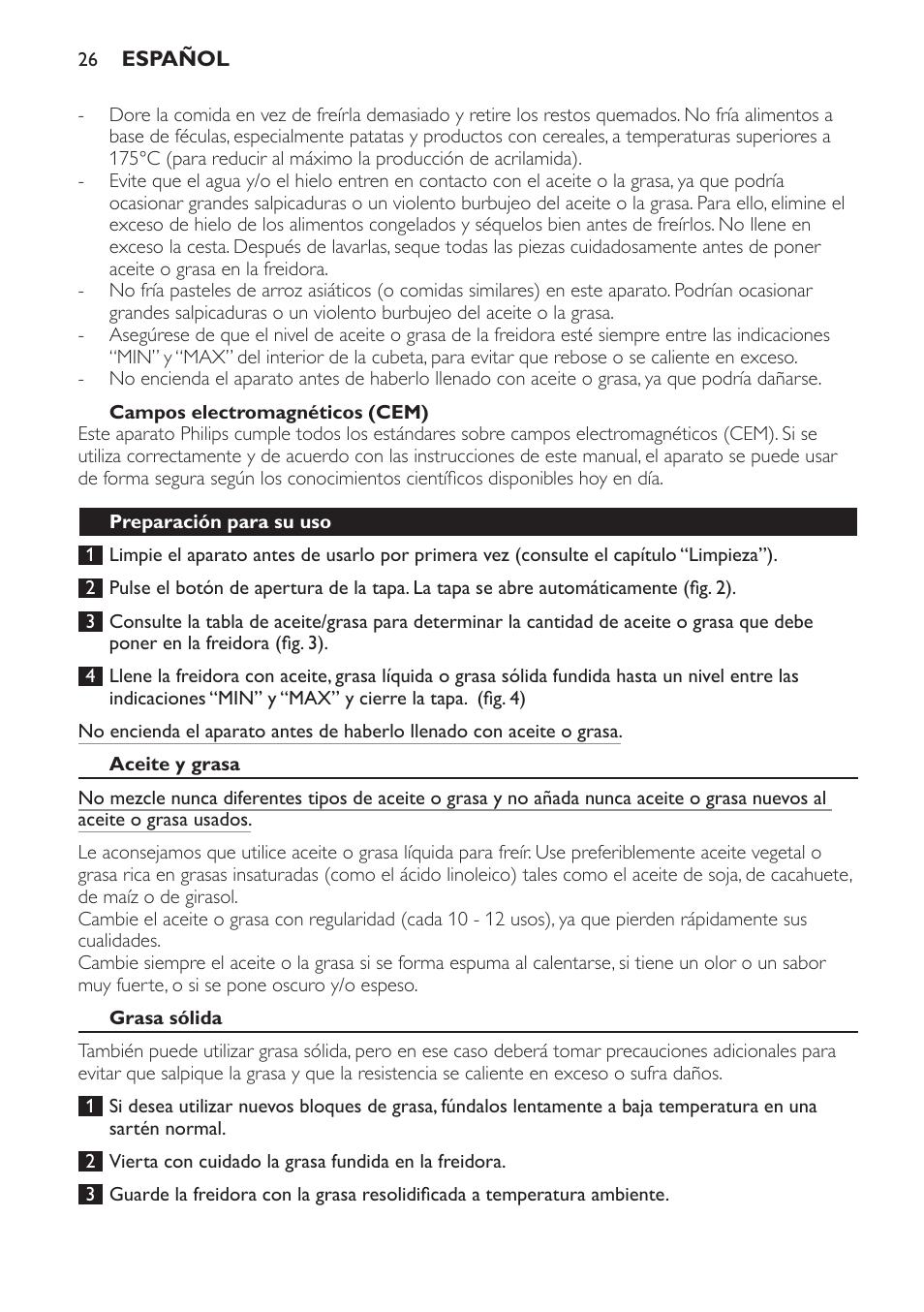 Campos electromagnéticos (cem), Preparación para su uso, Aceite y grasa | Grasa sólida | Philips Friteuse User Manual | Page 26 / 76