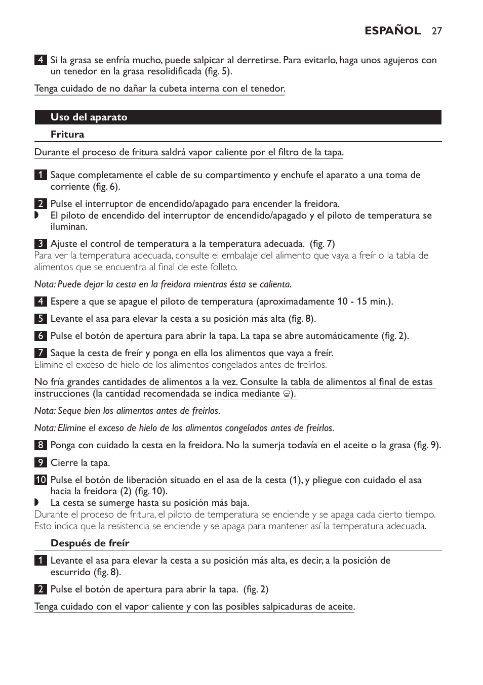 Uso del aparato, Fritura, Después de freír | Philips Friteuse User Manual | Page 27 / 76