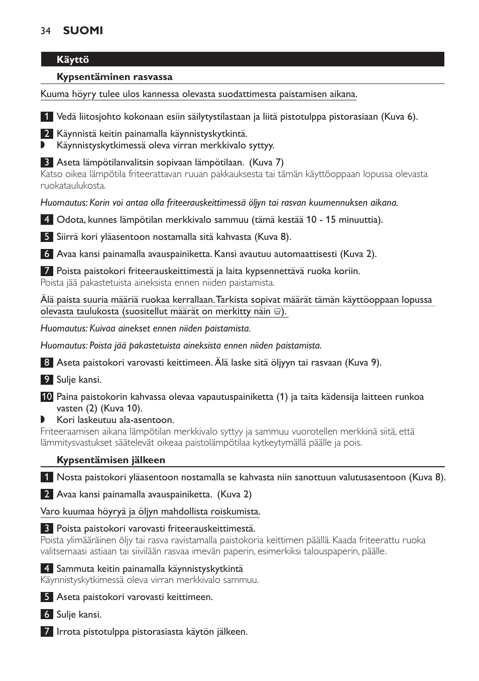 Käyttö, Kypsentäminen rasvassa, Kypsentämisen jälkeen | Philips Friteuse User Manual | Page 34 / 76