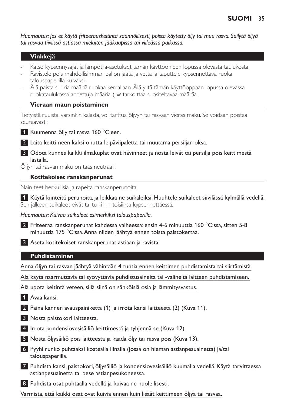 Vinkkejä, Vieraan maun poistaminen, Kotitekoiset ranskanperunat | Puhdistaminen | Philips Friteuse User Manual | Page 35 / 76