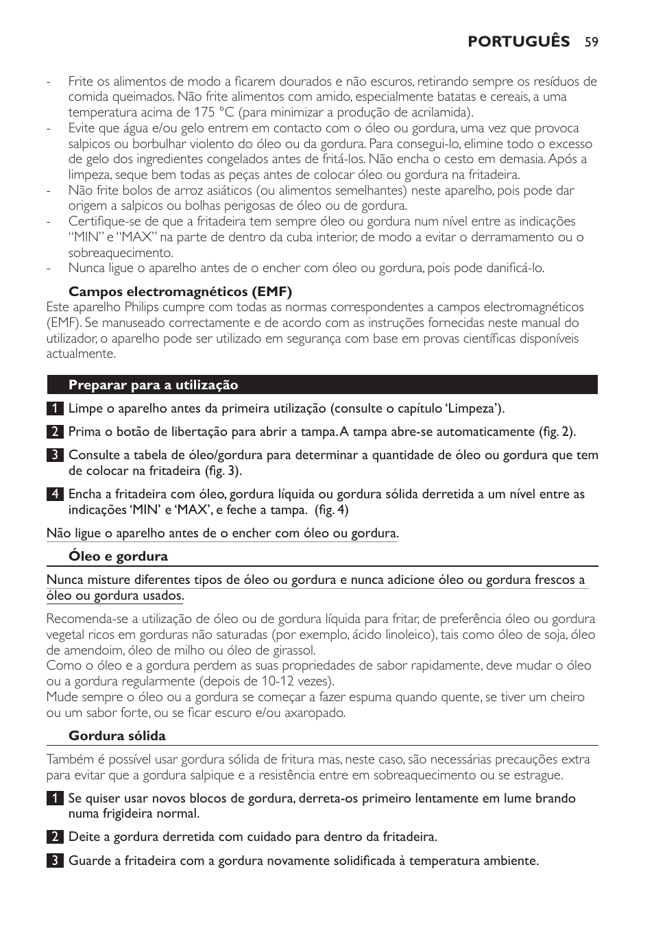 Campos electromagnéticos (emf), Preparar para a utilização, Óleo e gordura | Gordura sólida | Philips Friteuse User Manual | Page 59 / 76