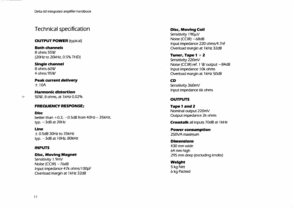 Technical specification, Both channels, Harmonic distortion | Frequency response, Disc, Line, Inputs | Arcam Delta 60 User Manual | Page 11 / 12