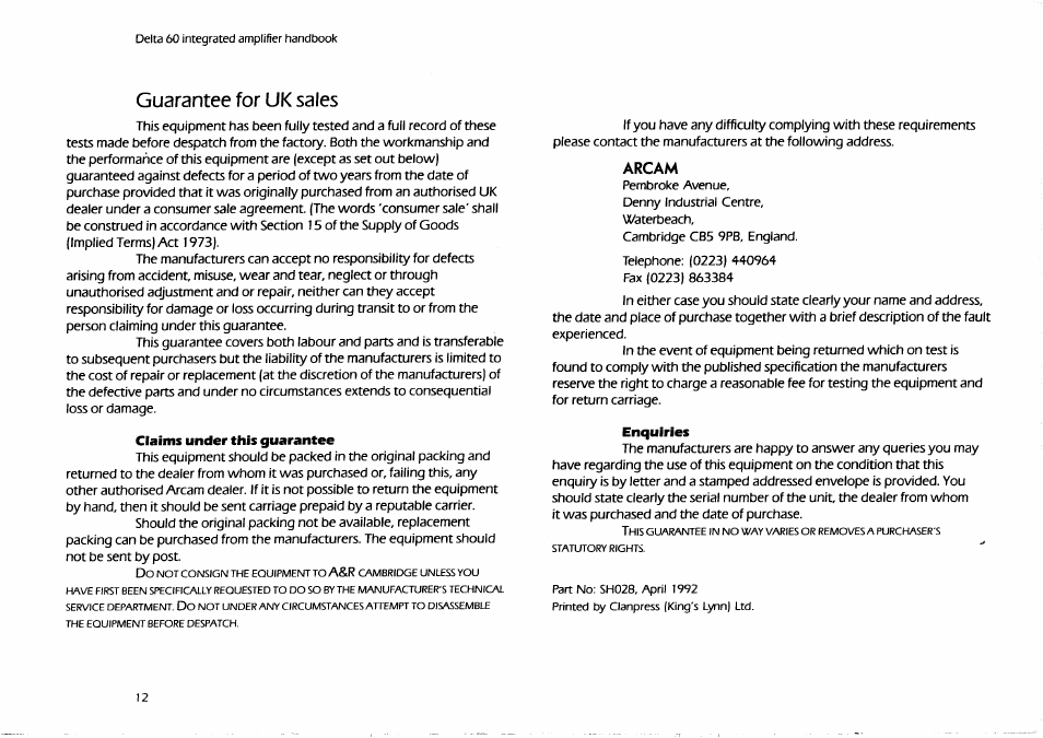 Guarantee for uk sales, Claims under this guarantee, Enquiries | Arcam | Arcam Delta 60 User Manual | Page 12 / 12