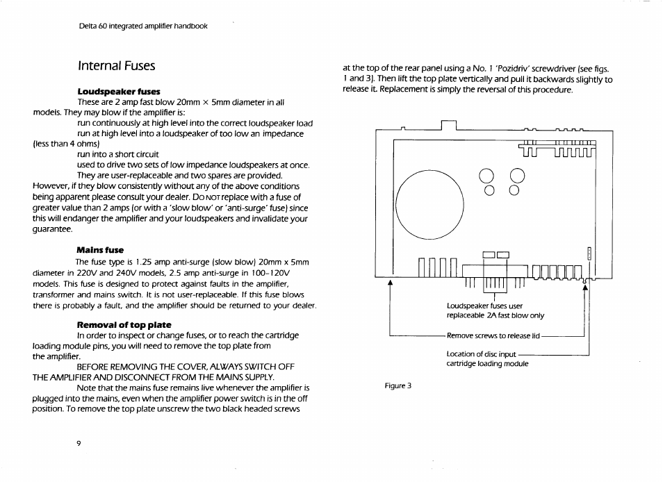 Internal fuses, Loudspeaker fuses, Mains fuse | Removal of top plate | Arcam Delta 60 User Manual | Page 9 / 12