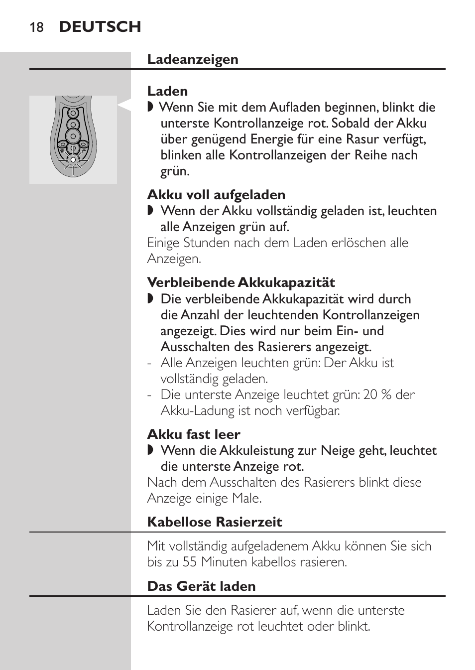 Ladeanzeigen, Laden, Akku voll aufgeladen | Verbleibende akkukapazität, Akku fast leer, Kabellose rasierzeit, Das gerät laden | Philips Rasoir électrique User Manual | Page 16 / 104