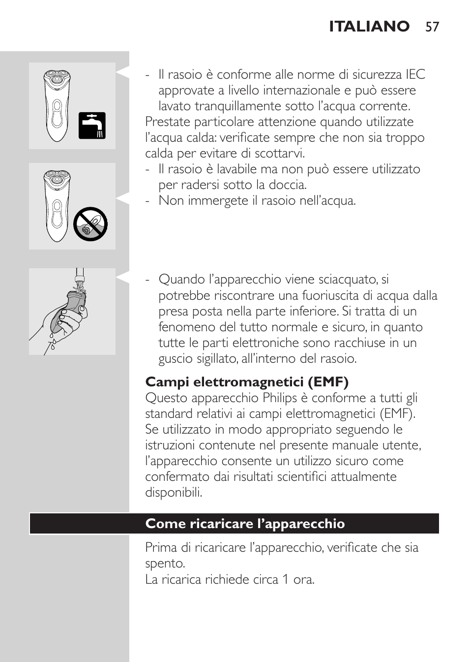 Campi elettromagnetici (emf), Come ricaricare l’apparecchio | Philips Rasoir électrique User Manual | Page 55 / 104