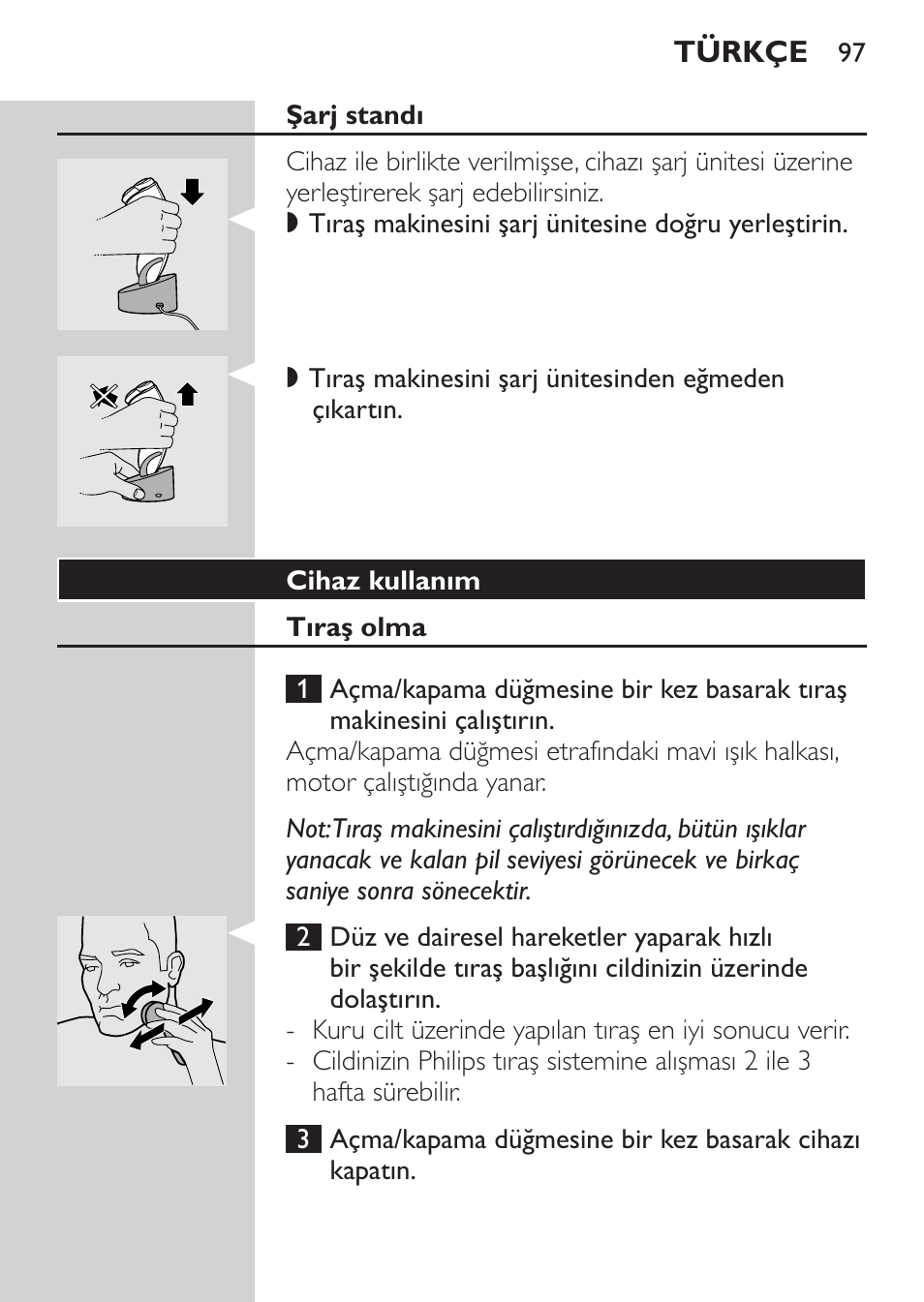 Şarj standı, Cihaz kullanım, Tıraş olma | Philips Rasoir électrique User Manual | Page 95 / 104