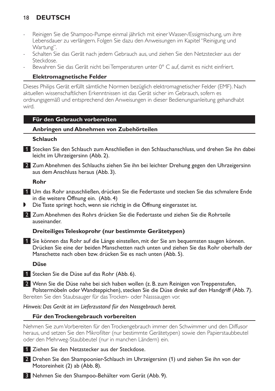 Elektromagnetische felder, Für den gebrauch vorbereiten, Anbringen und abnehmen von zubehörteilen | Schlauch, Rohr, Düse, Für den trockengebrauch vorbereiten | Philips Triathlon Aspirateur Eau et Poussière User Manual | Page 18 / 92