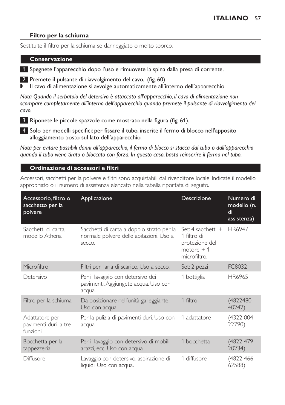 Filtro per la schiuma, Conservazione, Ordinazione di accessori e filtri | Philips Triathlon Aspirateur Eau et Poussière User Manual | Page 57 / 92